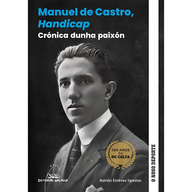 Manuel de Castro, Handicap. Crónica dunha paixón (Capa mole com abas) 1