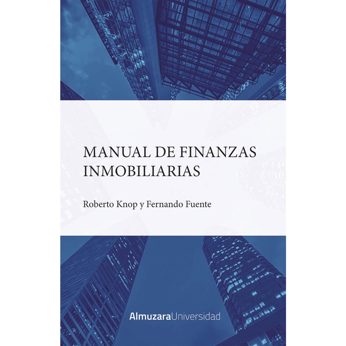 Manual de finanzas inmobiliarias (Capa mole) 1