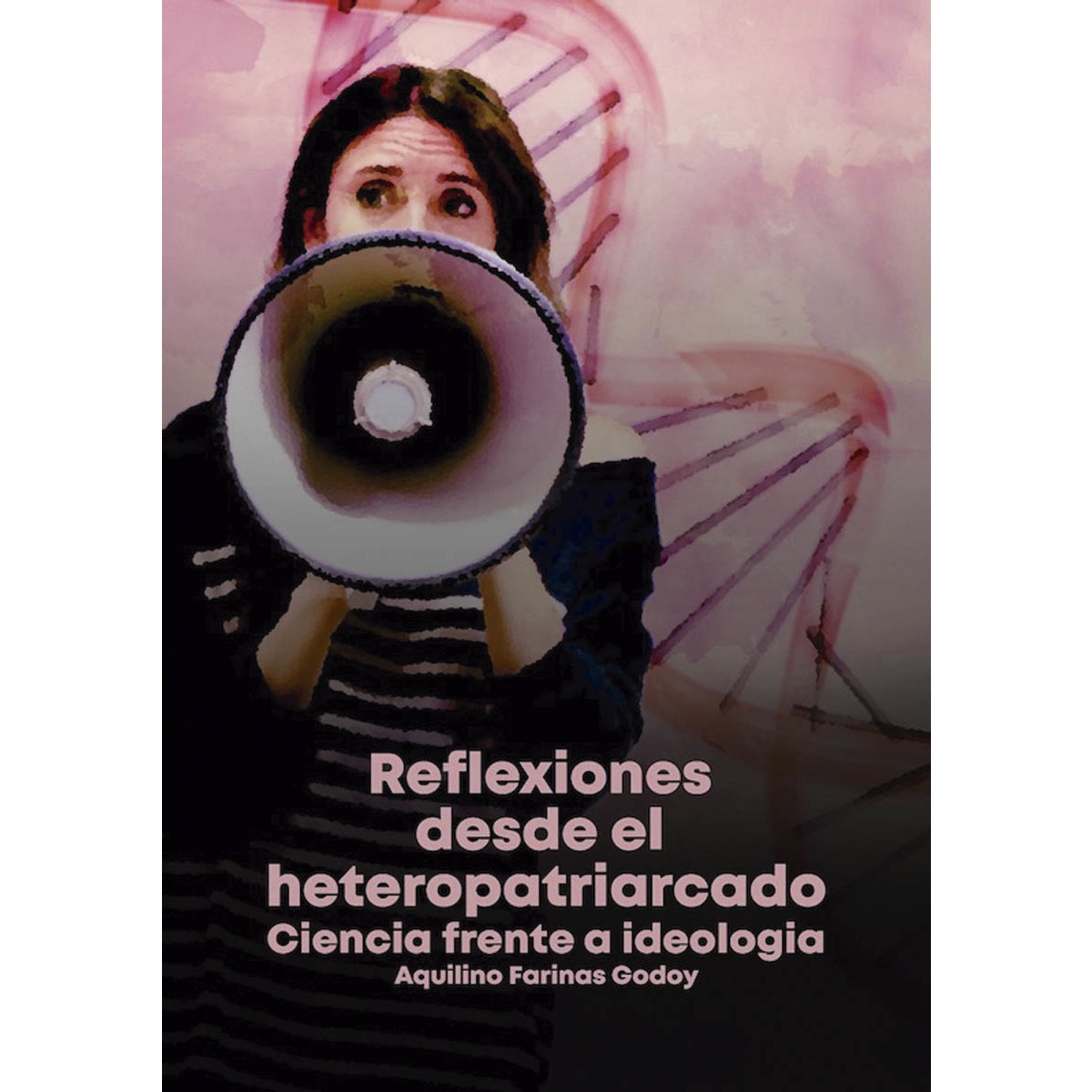 Imagem 0 de Reflexiones desde el heteropatriarcado: Ciencia frente a ideología