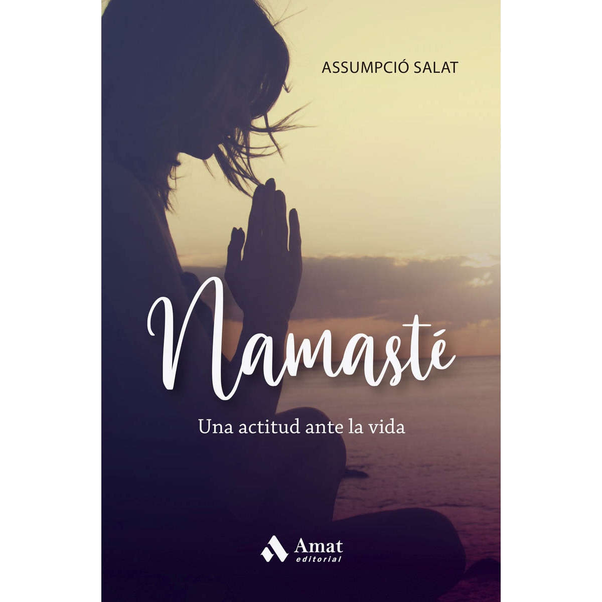 Namasté: Una actitud ante la vida (Capa mole) 1