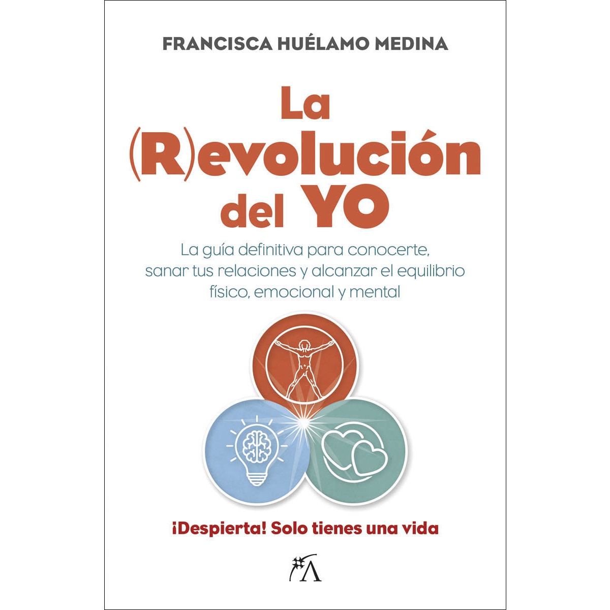 Imagem 0 de La revolución del Yo: La guía definitiva para conocerte, sanar tus relaciones y alcanzar el equilibrio físico, emocional y mental (Capa mole)