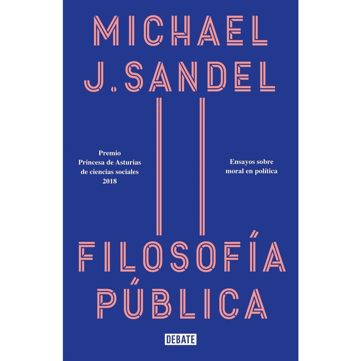 Imagem 0 de Filosofía pública: Ensayos sobre moral en política(Tapa blanda)