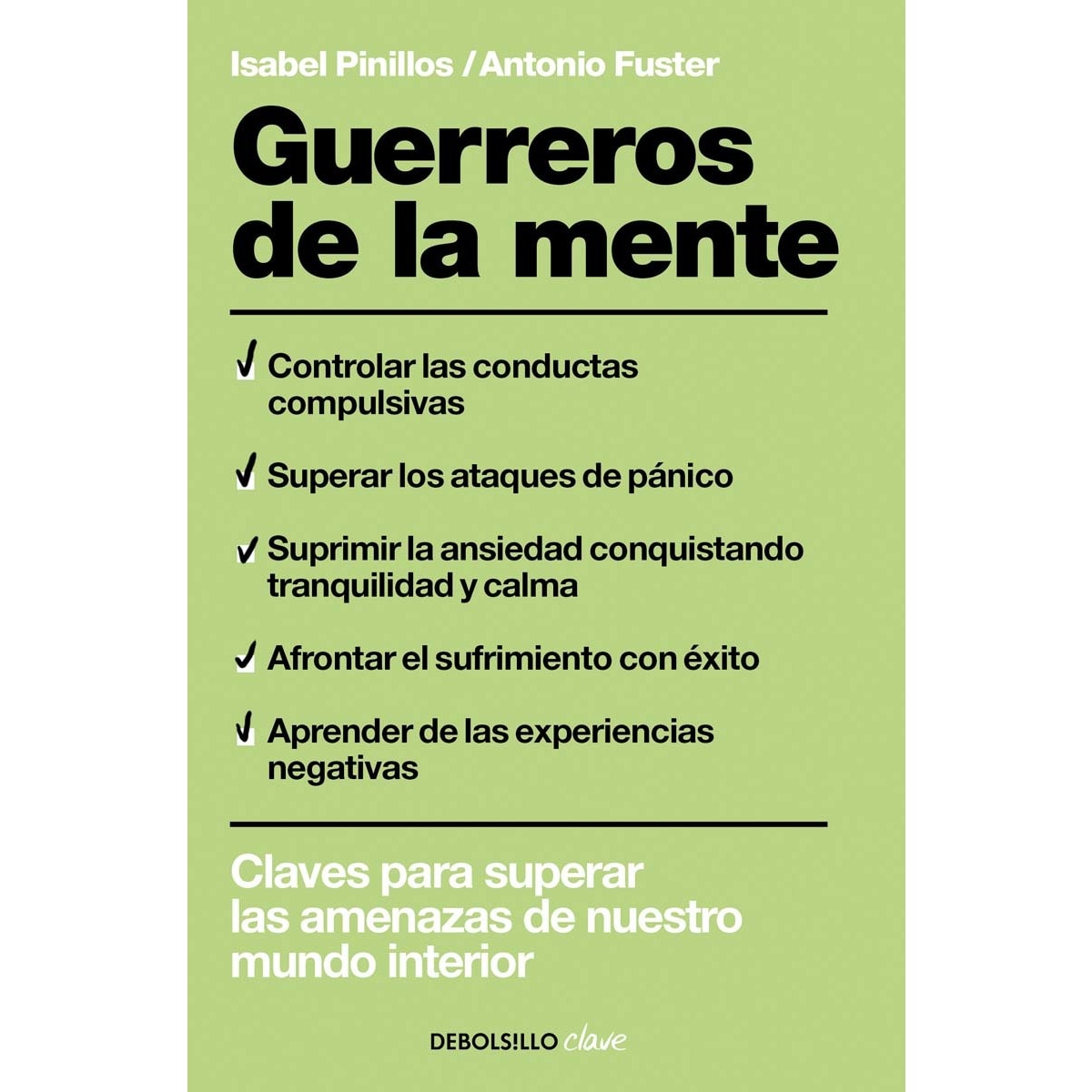 Imagen 0 de Guerreros de la mente: Claves para superar las amenazas de nuestro mundo interior (Bolsillo) (Tapa blanda)