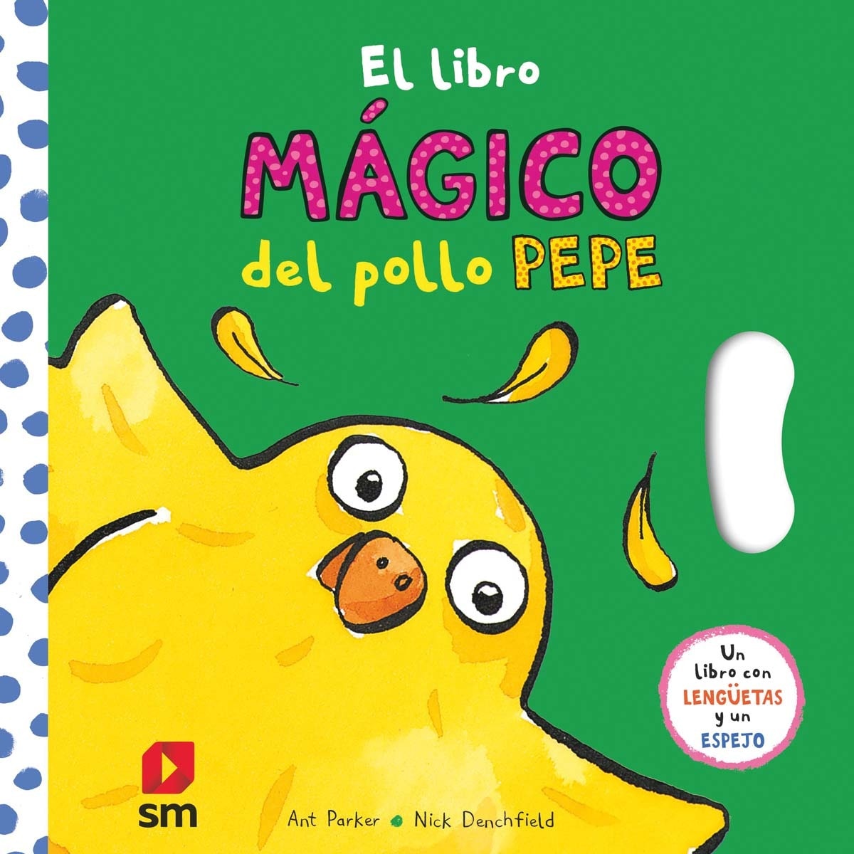 El libro mágico del pollo Pepe (Capa dura) 1