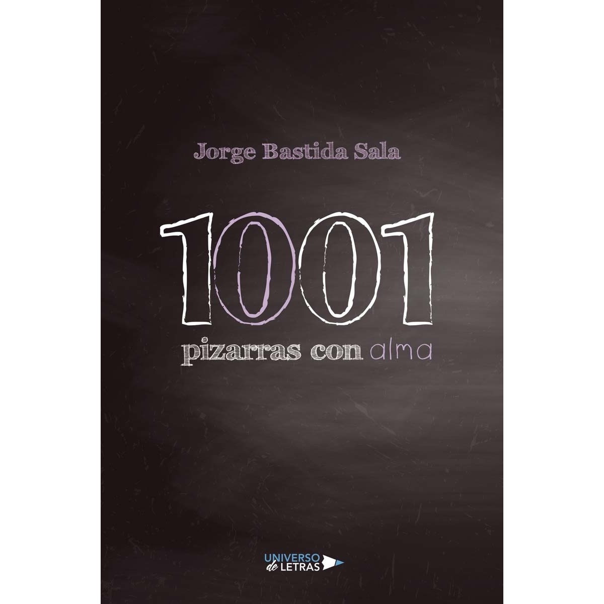 1001 pizarras con alma (Capa mole) 1