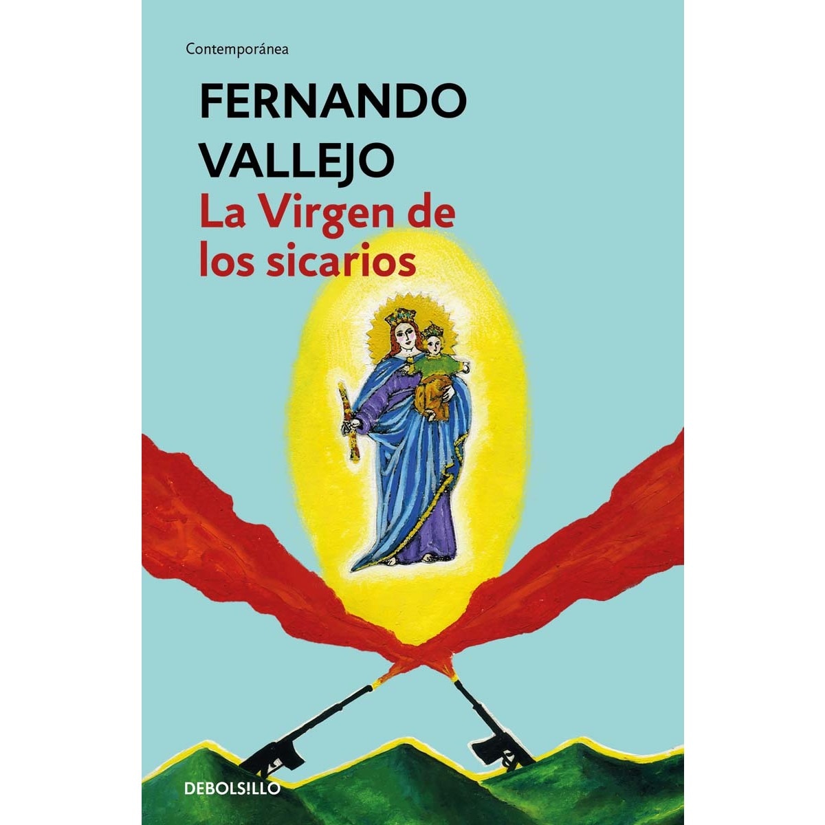 Imagen 0 de La Virgen de los sicarios  (Bolsillo) (Tapa blanda)
