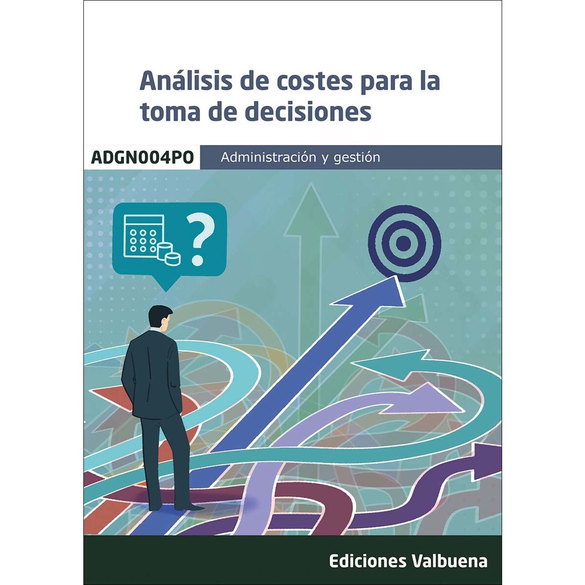 ADGN004PO Análisis de costes para la toma de decisiones (Capa mole) 1
