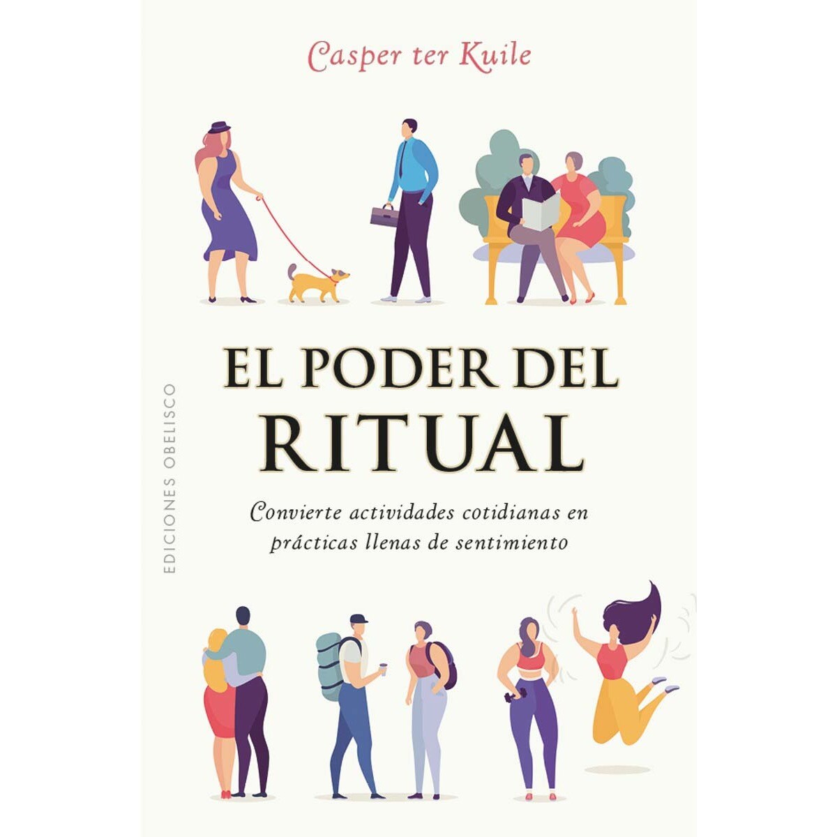 El poder del ritual: Convierte actividades cotidianas en prácticas llenas de sentimiento (Capa mole com abas) 1