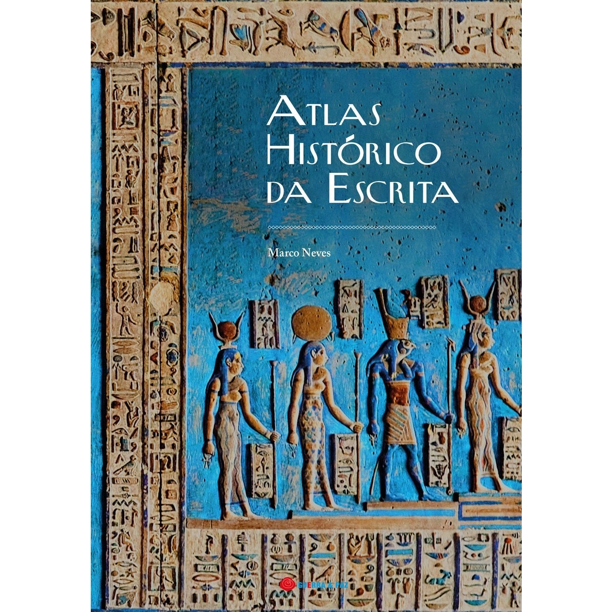 Imagem 0 de Atlas Histórico da Escrita