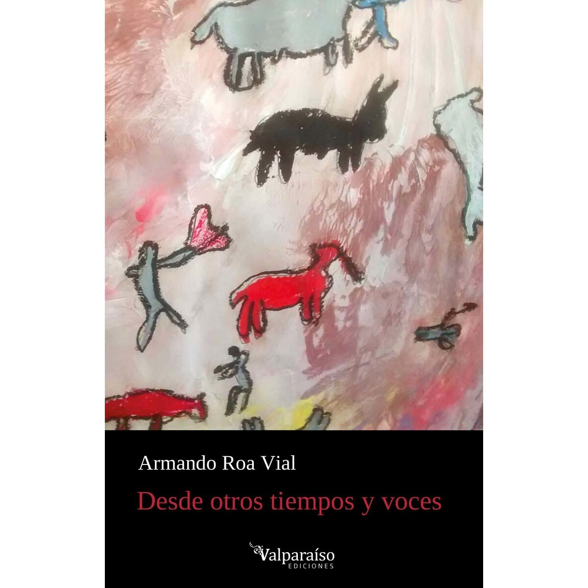 Desde otros tiempos y voces (Capa mole com abas) 1
