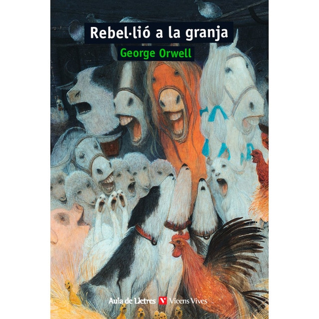 REBEL·LIO A LA GRANJA (AULA DE LLETRES) (Capa mole) 1
