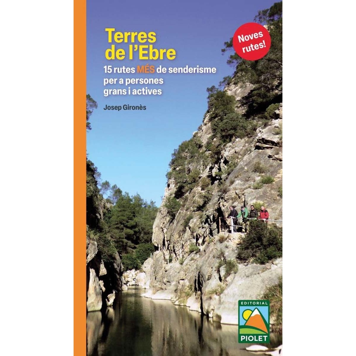 Terres de l'Ebre. 15 rutes MÉS de senderisme 1