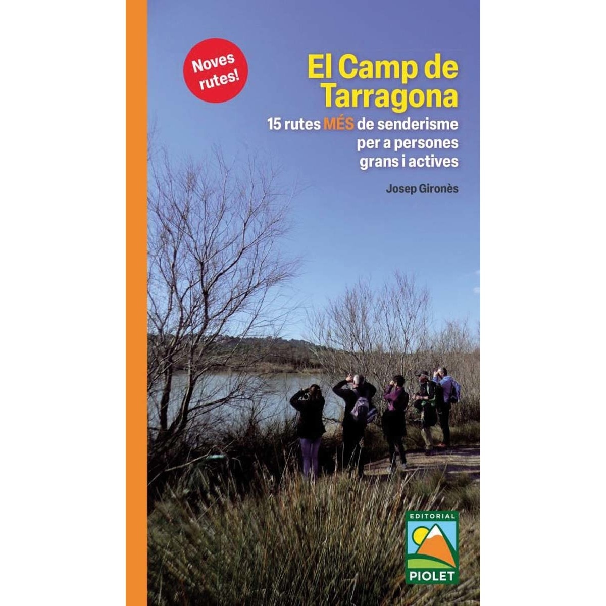 El Camp de Tarragona. 15 rutes MÉS de senderisme 1