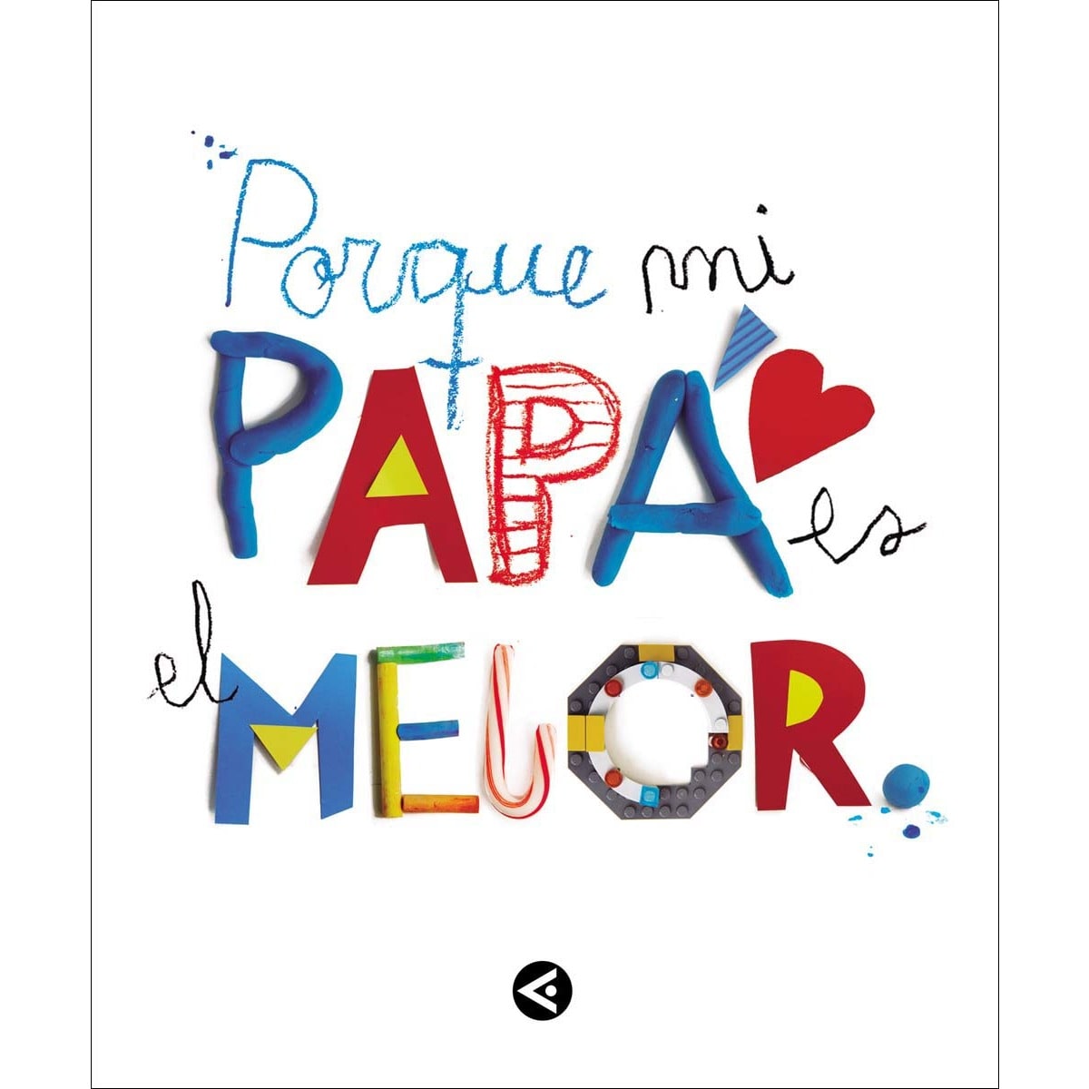 Porque mi papá es el mejor: El regalo perfecto para sorprender a papá por el día del Padre o en su cumpleaños. Un libro personalizado p (Tapa blanda) 1
