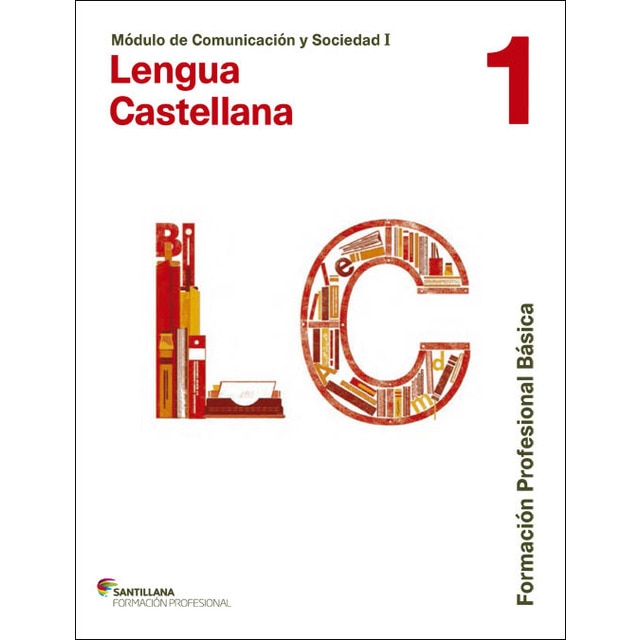 Imagen 0 de COMUNICACIÓN Y SOCIEDAD I LENGUA CAST 1 FORMACION PROFESIONAL BASICA  (Tapa blanda)