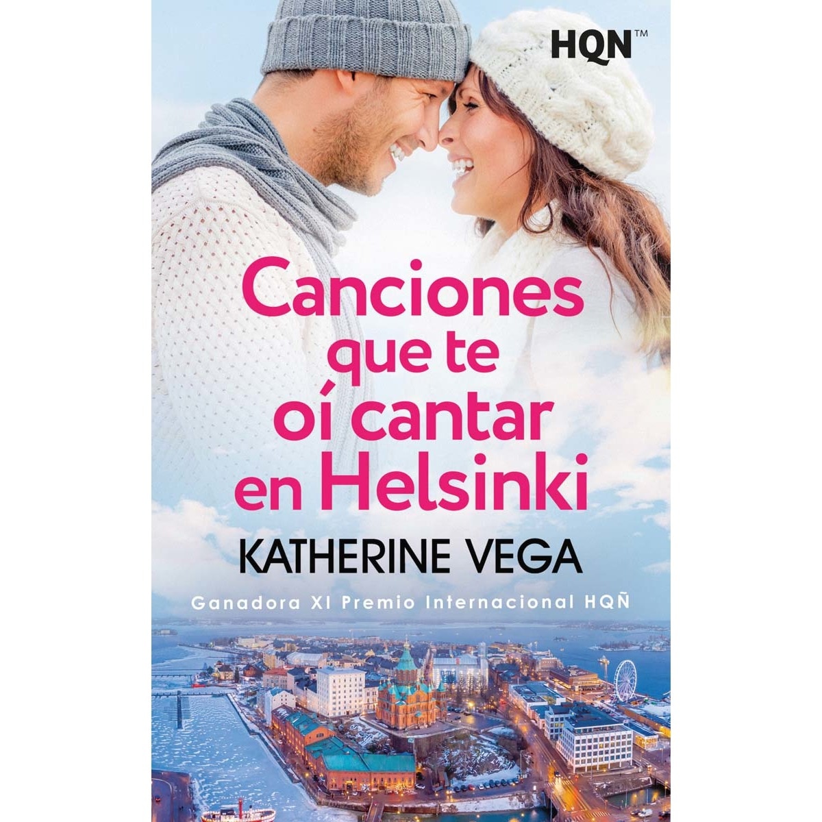 Canciones que te oí cantar en Helsinki (Ganadora del XI Premio Internacional Hqñ) (Capa mole) 1