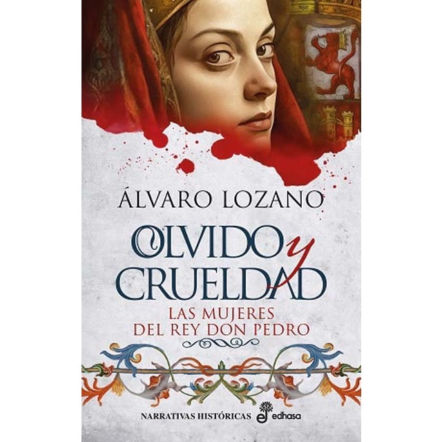 Imagem 0 de Olvido y crueldad: Las mujeres del rey don pedro