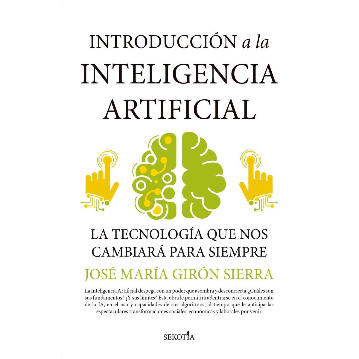 Imagem 0 de Introducción a la inteligencia artificial: La tecnología que nos está cambiando la vida (Capa mole)
