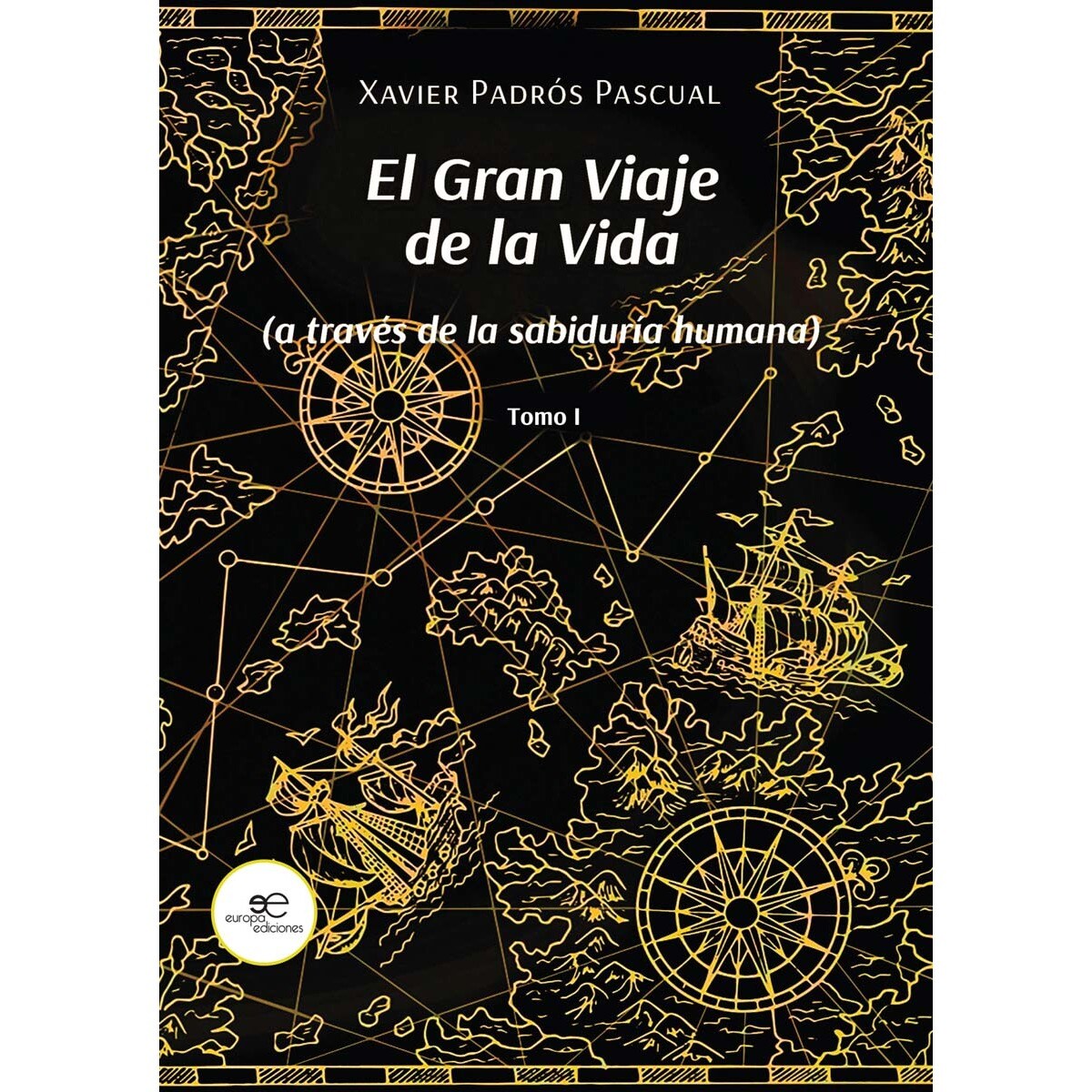 EL GRAN VIAJE DE LA VIDA 1