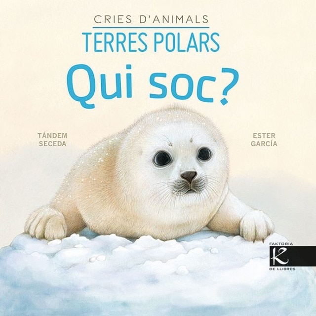 Imagem 0 de Qui soc? Cries d&animals - Terres polars (Capa dura)
