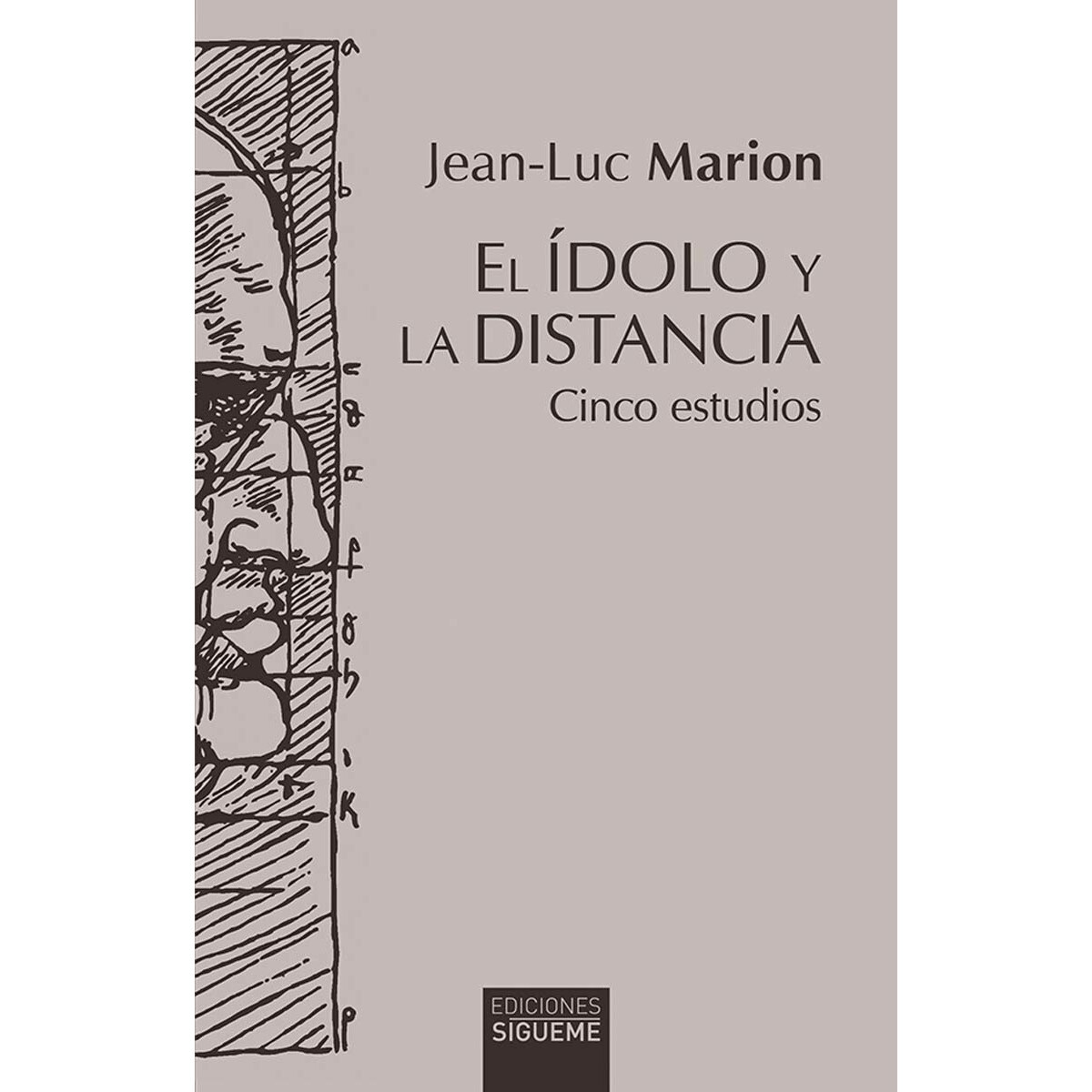 El ídolo y la distancia: Cinco estudios 1