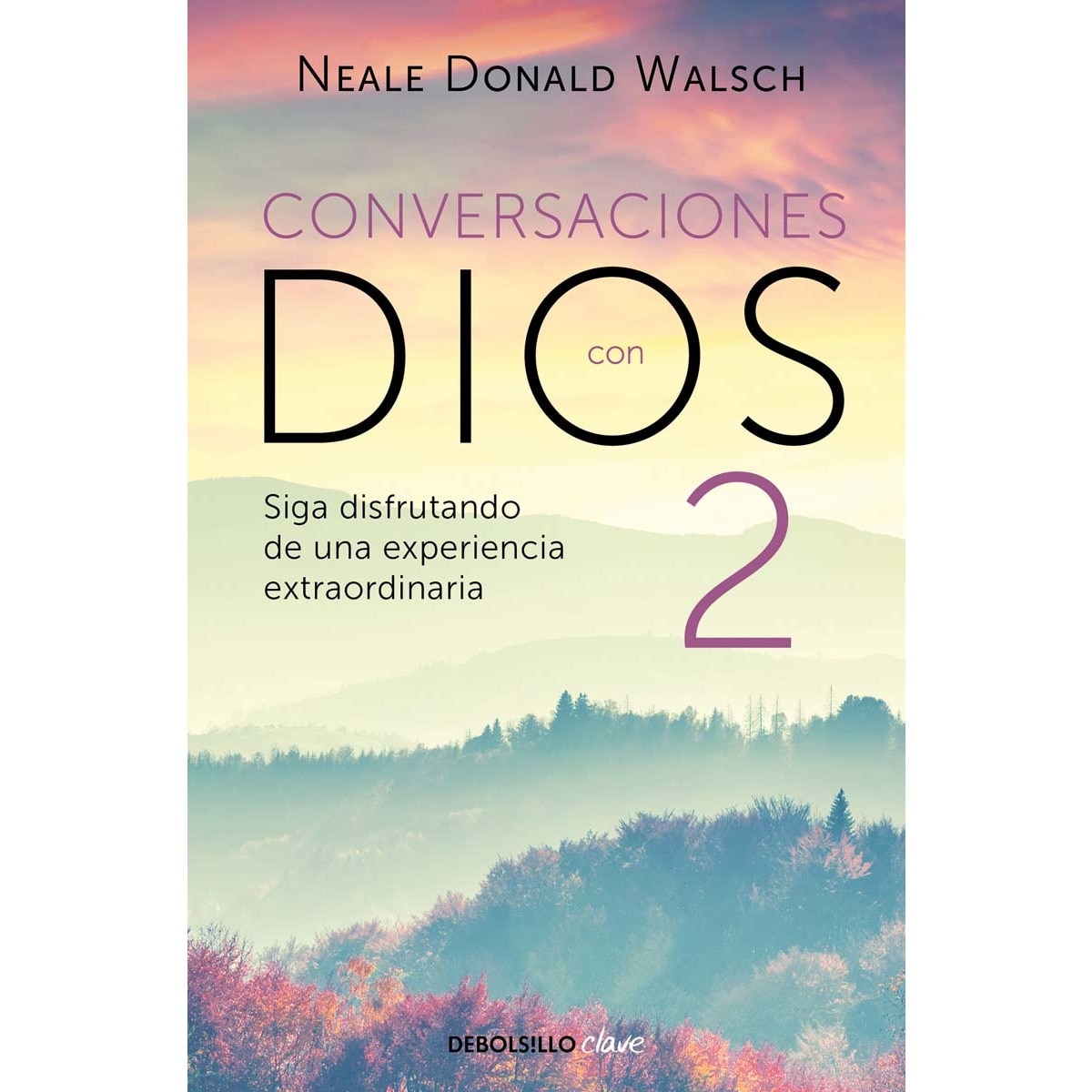Imagem 0 de El diálogo continúa (Conversaciones con Dios 2): Siga disfrutando de una experiencia extraordinaria (Bolso) (Capa mole)