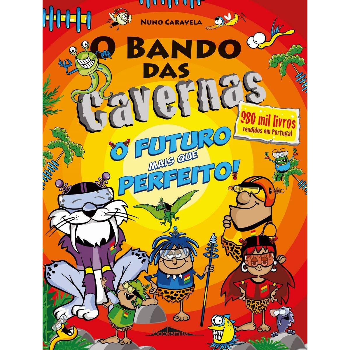 Imagem 0 de O Bando das Cavernas Nº 41 - O futuro mais que perfeito!