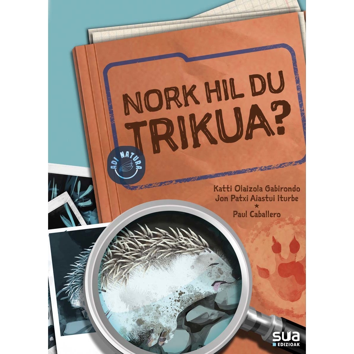 Imagem 0 de Nork hil du trikua? (Capa mole)