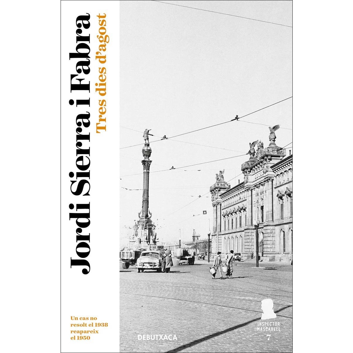 Tres dies d'agost (Inspector Mascarell 7) (Capa mole) 1