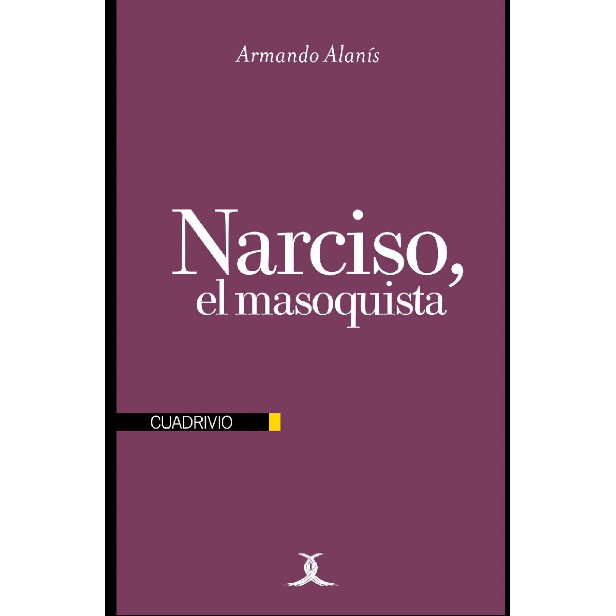 Narciso, el masoquista 1