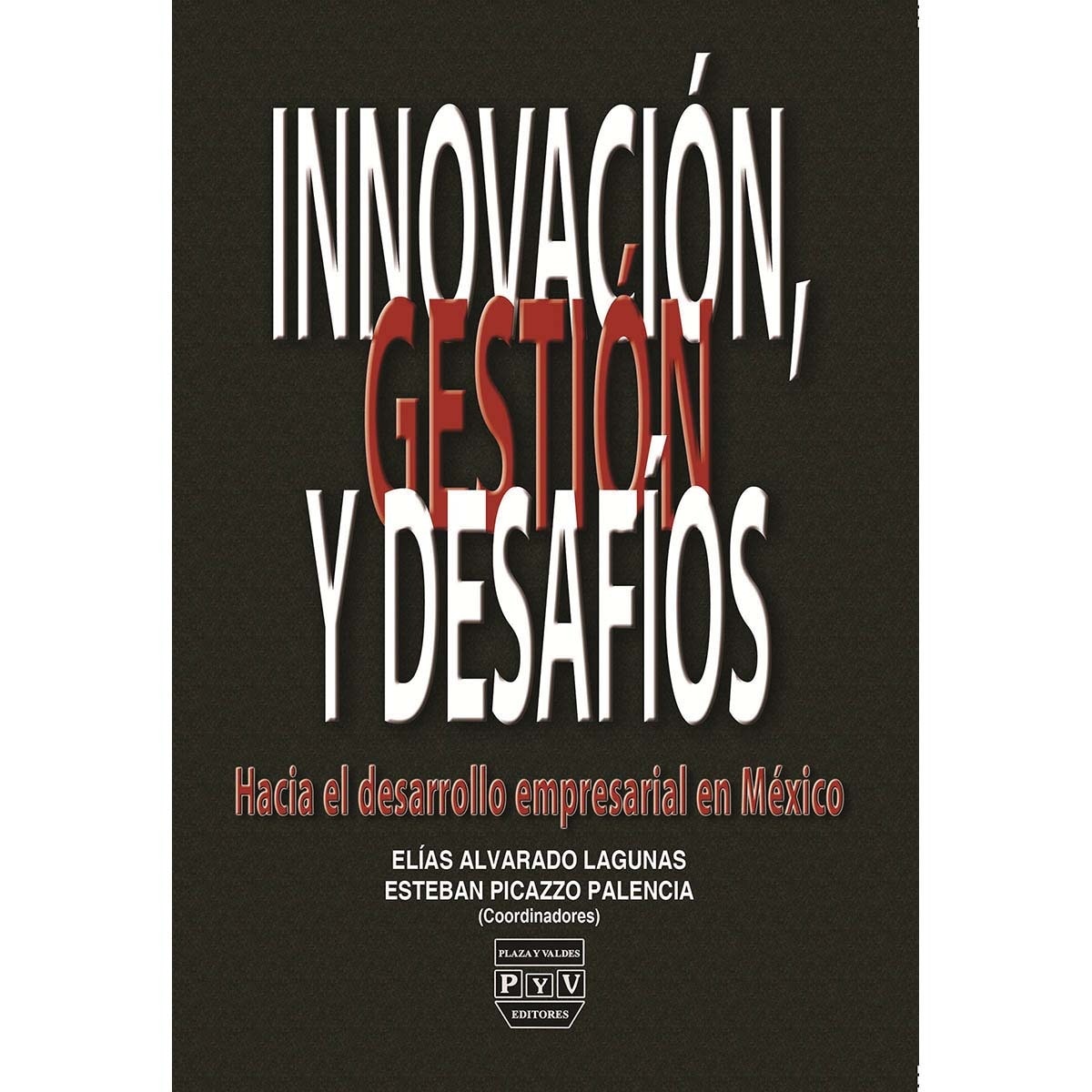Innovacion, gestion y desafios 1
