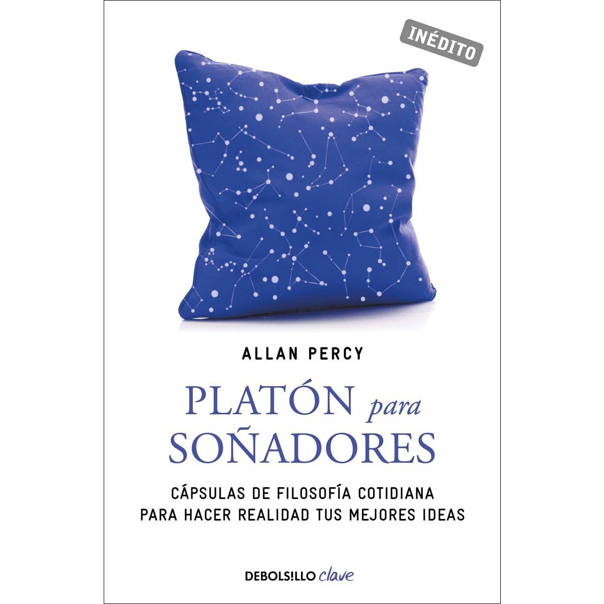 Imagem 0 de Platón para soñadores (Genios para la vida cotidiana): Cápsulas de filosofía cotidiana para hacer realidad tus mejores ideas (Bolso) (Capa mole)