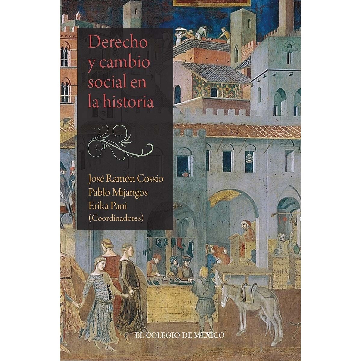 Derecho y cambio social en la historia 1