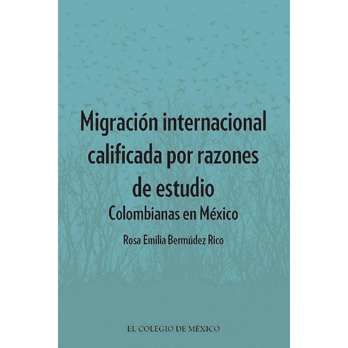 Migración internacional calificada por razones de 1