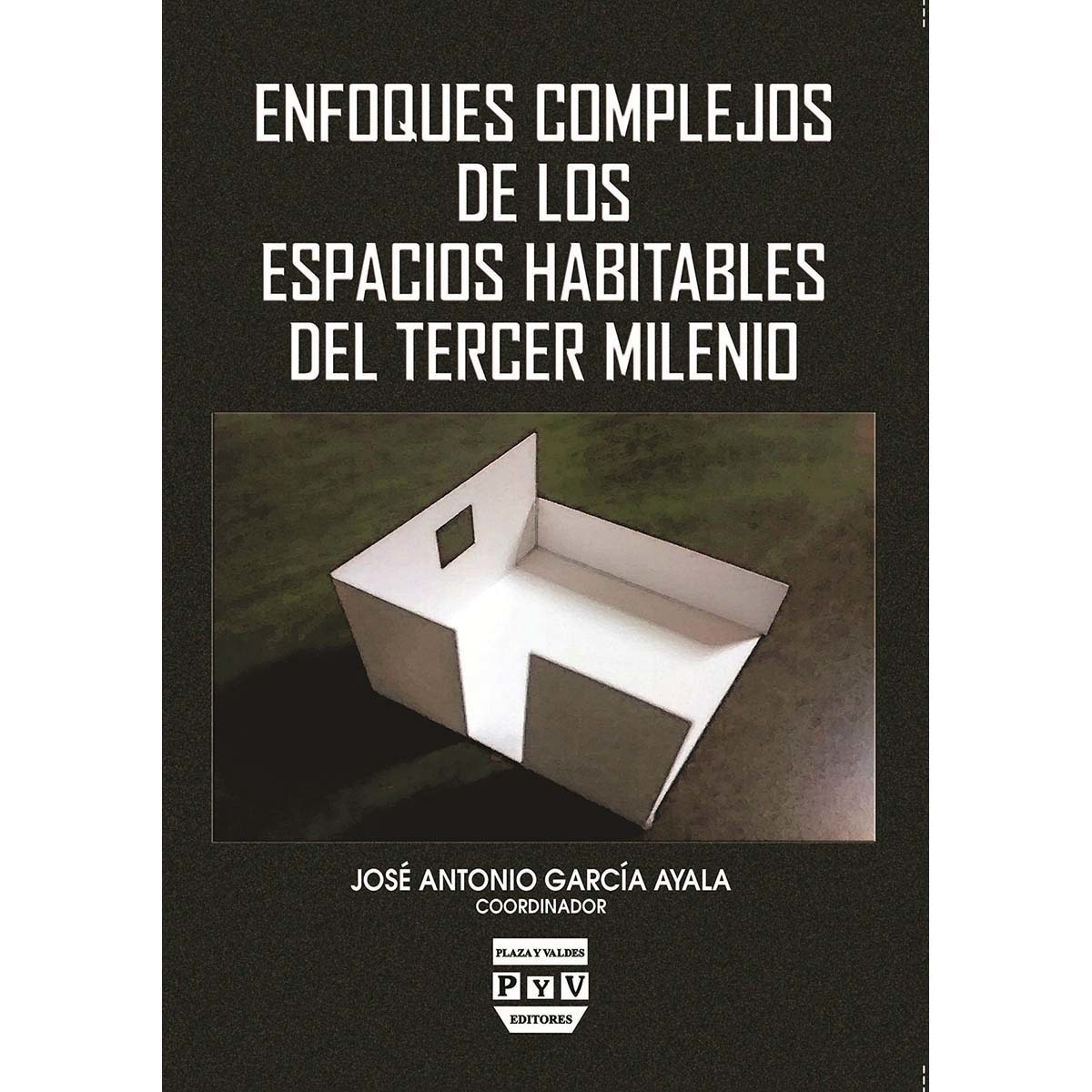 Imagem 0 de Enfoques complejos de los espacios habitables del