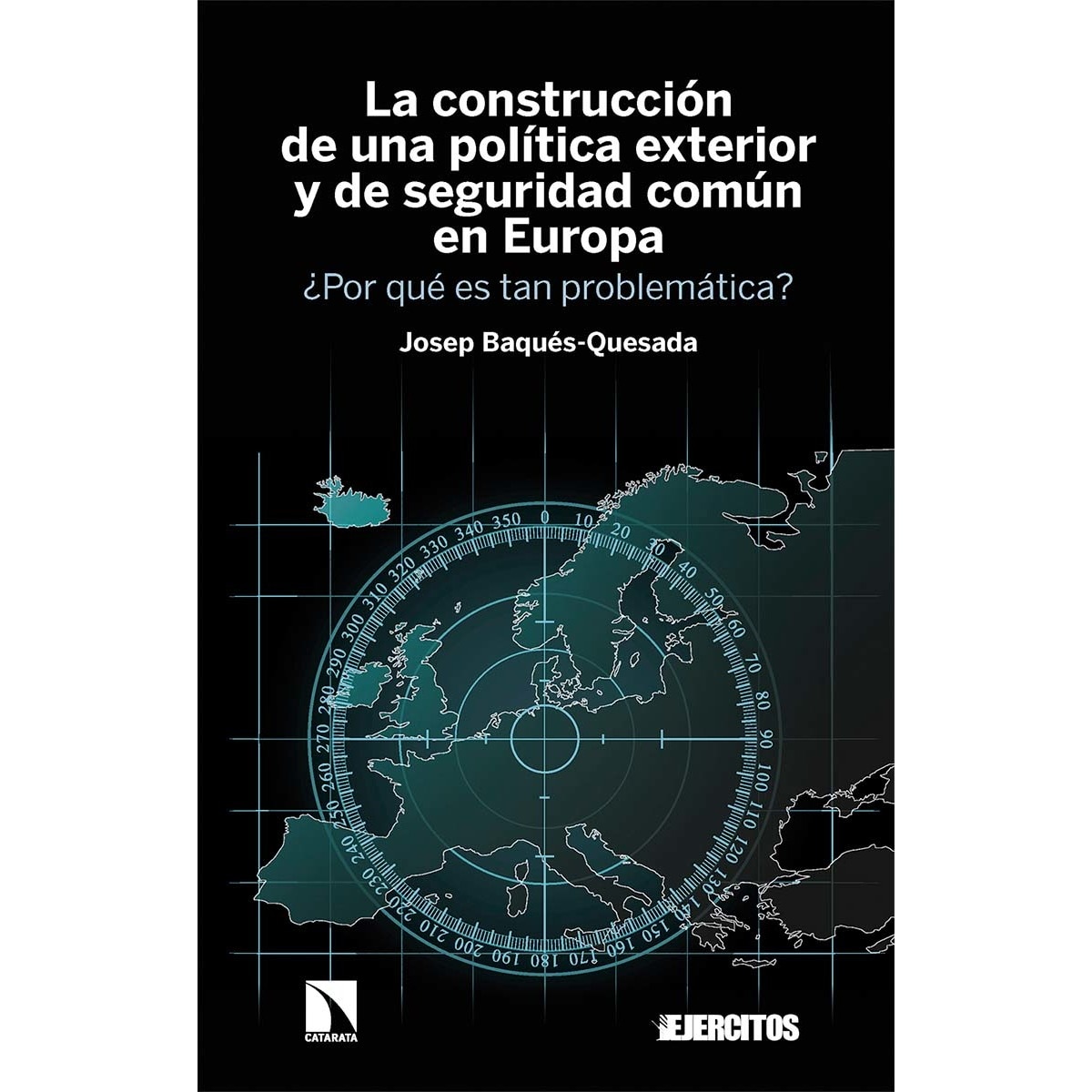 Imagem 0 de La construcción de una política exterior y de seguridad común en Europa: ¿Por qué es tan problemática? (Capa mole)