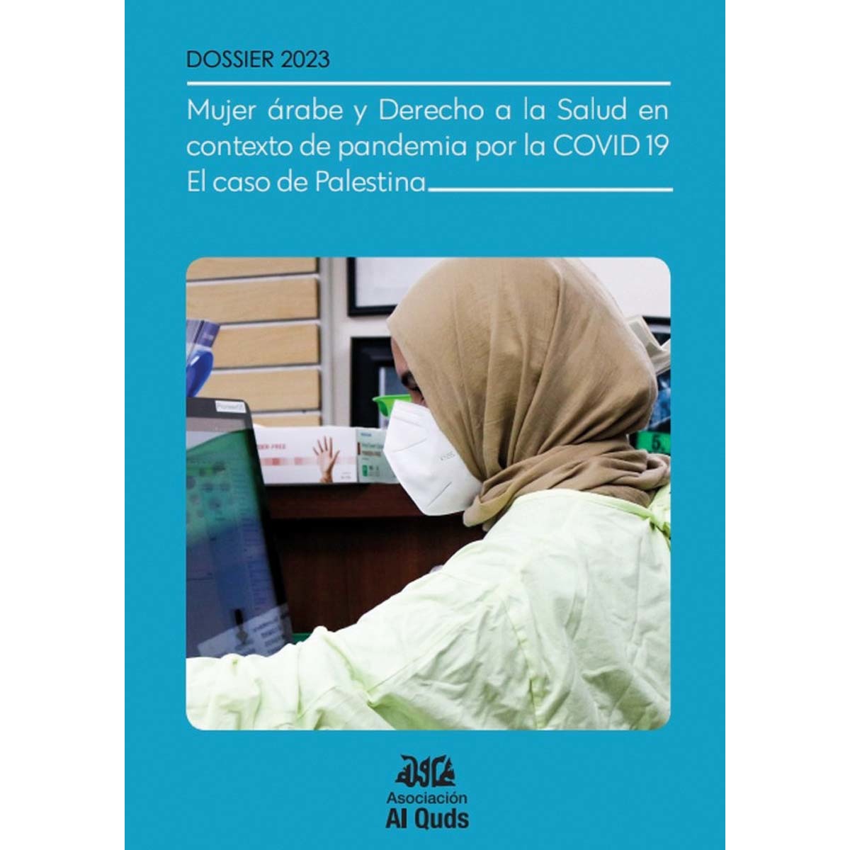 Imagem 0 de Mujer árabe y Derecho a la Salud en contexto de pandemia por la COVID 19: El caso de Palestina