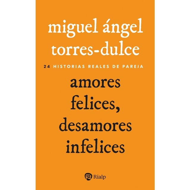 Imagem 0 de Amores felices, desamores infelices: 24 historias reales de pareja (Capa mole)