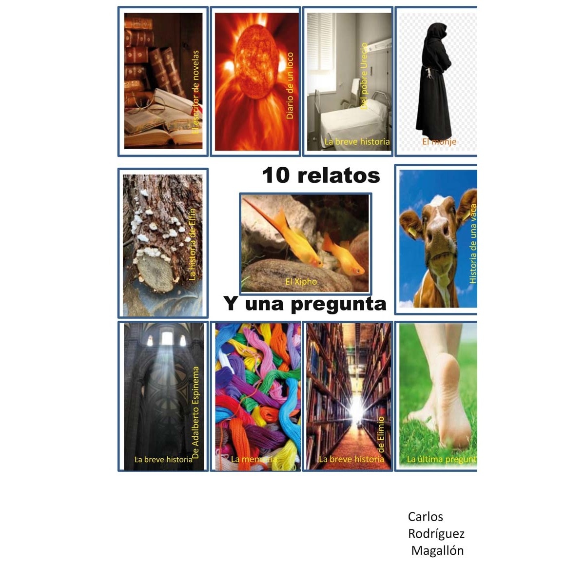 10 relatos y una pregunta: Para mentes inquietas (Capa mole) 1