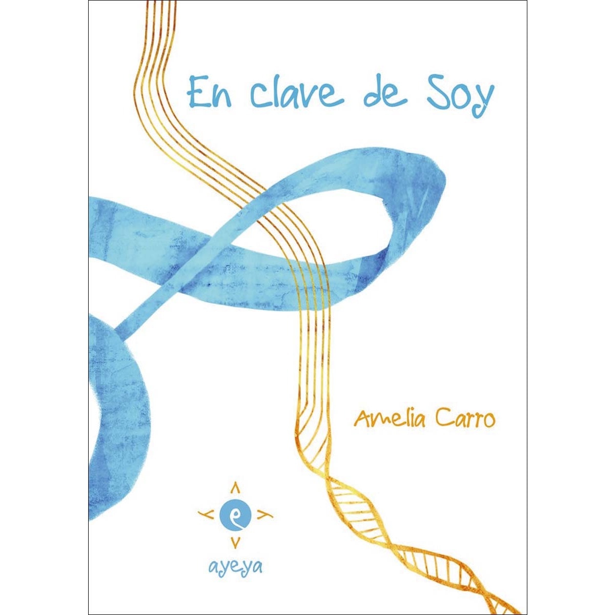 En clave de Soy (Capa mole com abas) 1