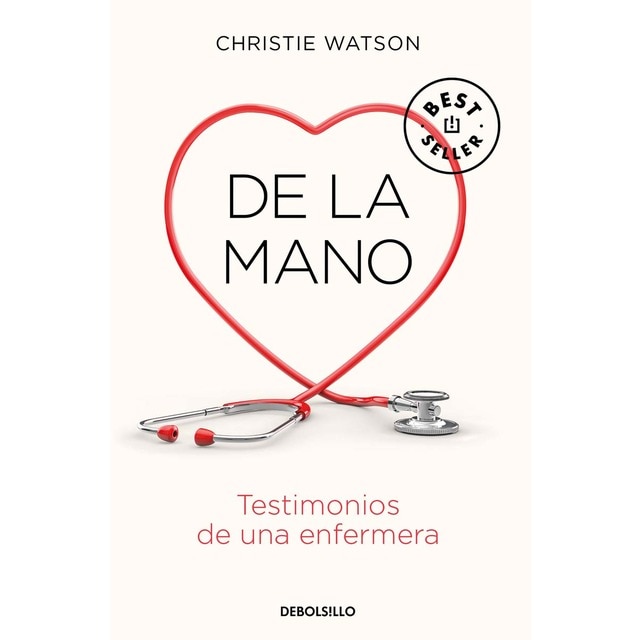 Imagen 0 de De la mano. Testimonios de una enfermera