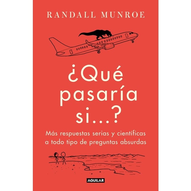 Imagen 0 de ¿Qué pasaría si...? 2: Más respuestas serias y científicas a todo tipo de preguntas absurdas  (Tapa blanda)
