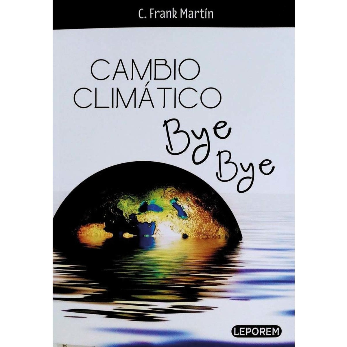 CAMBIOCLIMÁTICO BYE BYE (Capa mole com abas) 1
