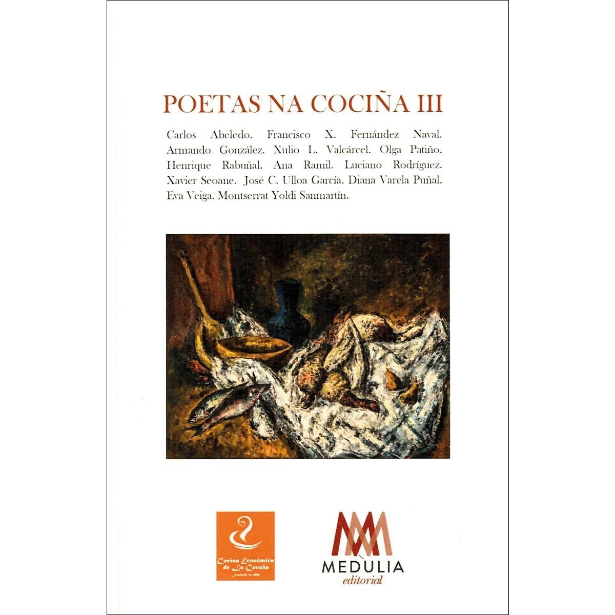 POETAS NA COCIÑA III (Capa mole com abas) 1