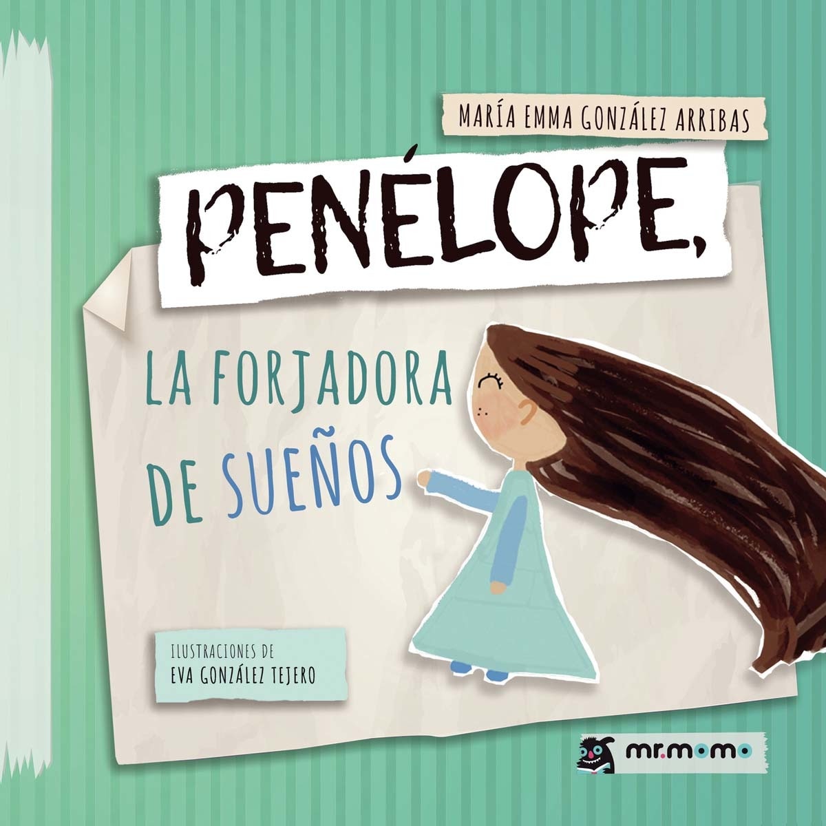 Penélope, la forjadora de sueños (Capa dura) 1