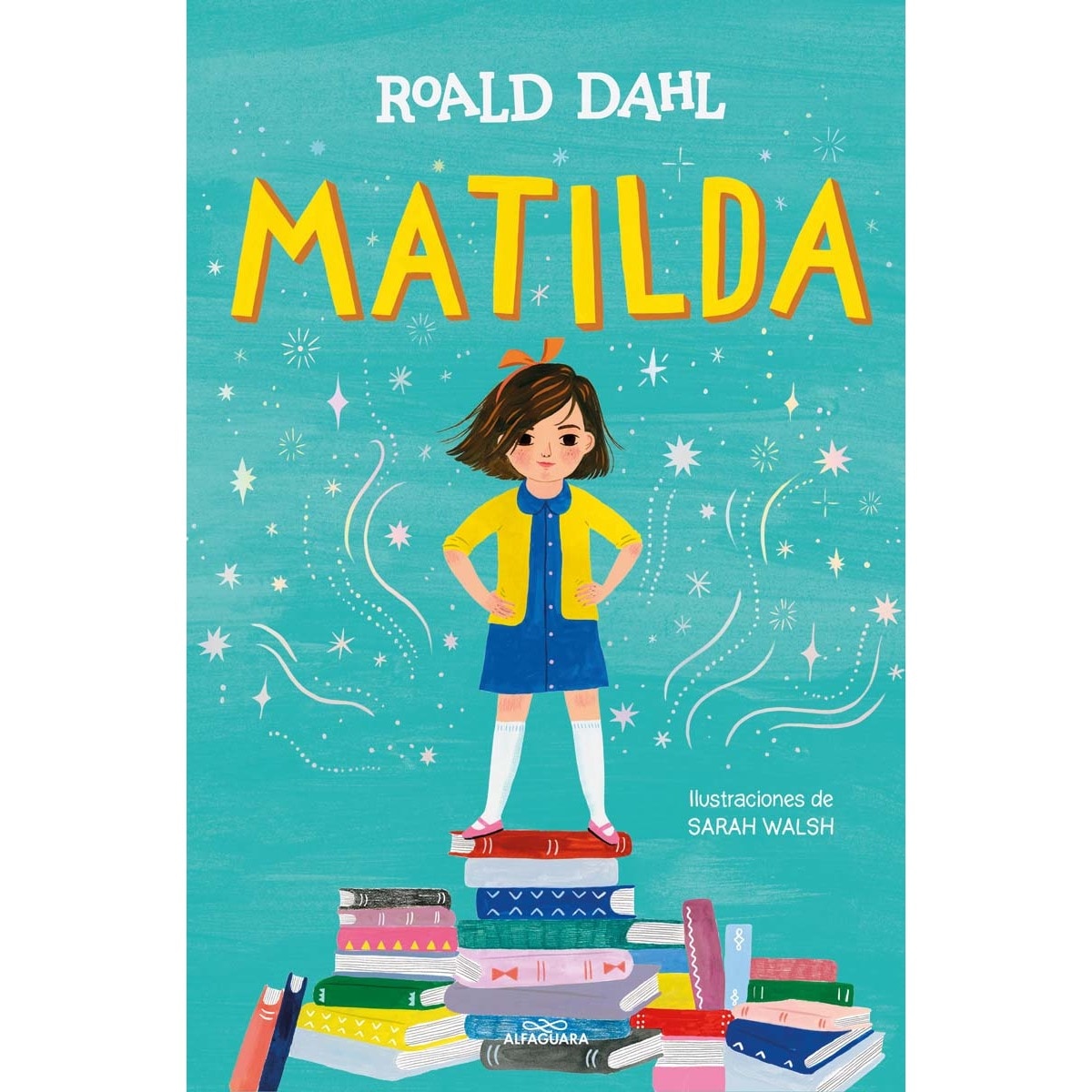 Matilda (edición ilustrada a todo color) (Colección Alfaguara Clásicos ...