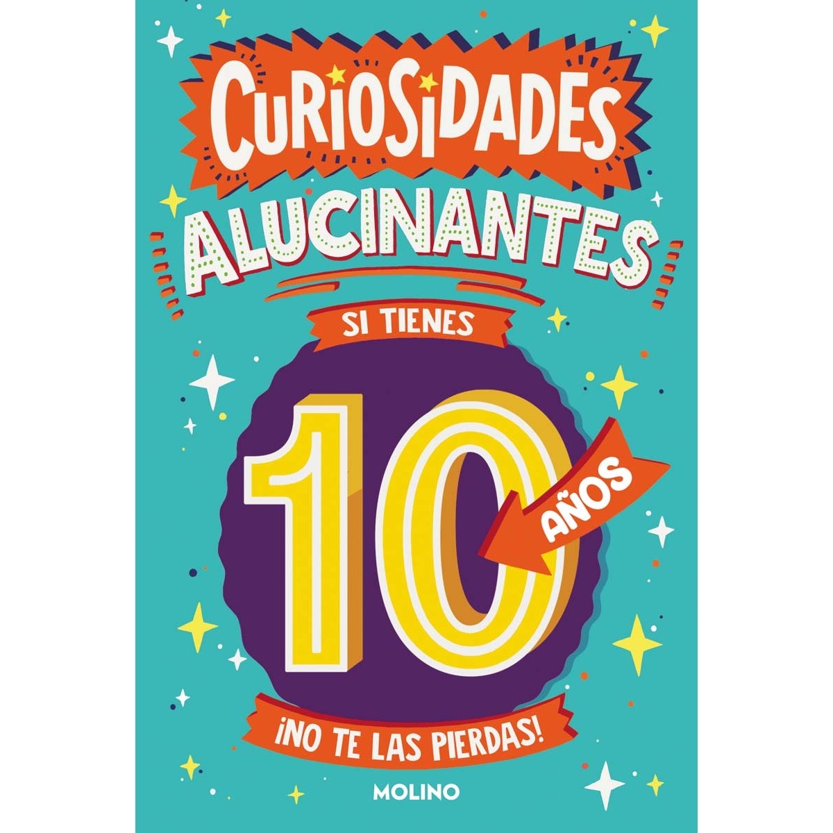 Imagem 0 de Curiosidades alucinantes si tienes 10 años: ¡No te las pierdas! (Capa mole)