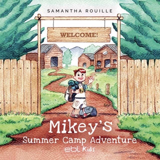 Mikey's summer camp adventure 1