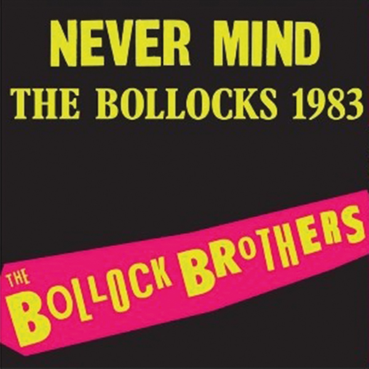 Imagem 0 de Never Mind The Bollocks 1983 (Edição Limitada Color) (LP-Vinil)