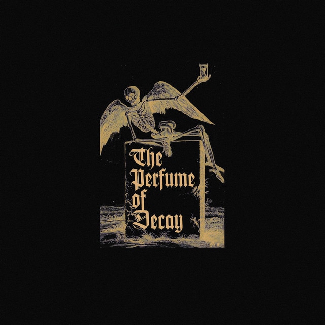 Imagen 0 de The Perfume Of Decay (CD)